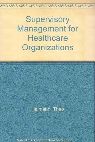 Supervisory Management for Healthcare Organizations