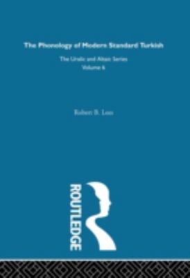 The Phonology of Modern Standard Turkish (Uralic and Altaic)