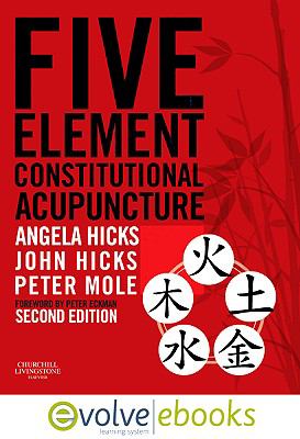 Five Element Constitutional Acupuncture Text and Evolve eBooks Package