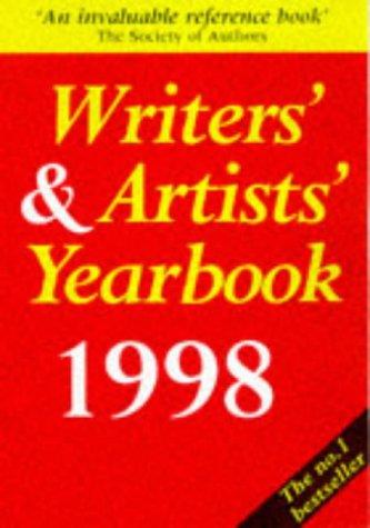 Writers' & Artists' Yearbook 1998: A Directory for Writers, Artists, Playwrights, Writers for Film, Radio (91st ed)