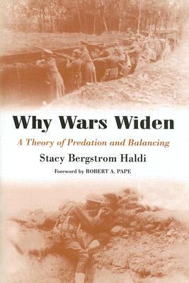 Why Wars Widen A Theory of Predation and Balancing