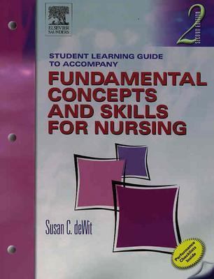 Fundamental Concepts & Skills For Nursing Virtual Clinical Excursions - Medical-Surgical for DeWit