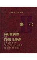 Nurses and the Law: A Guide to Principles and Applications