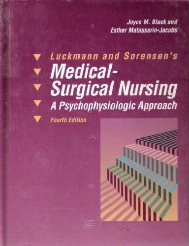 Luckmann and Sorensen's Medical-Surgical Nursing: A Psychophysiologic Approach