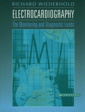 Electrocardiography: the Monitoring and Diagnostic Leads