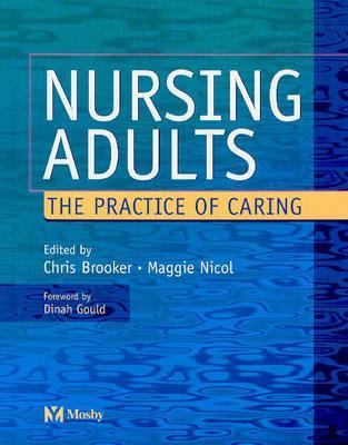 Nursing Adults The Practice of Caring