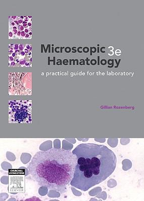 Microscopic Haematology: a practical guide for the laboratory