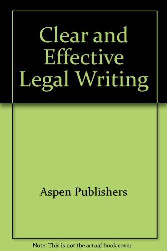 Clear and Effective Legal Writing