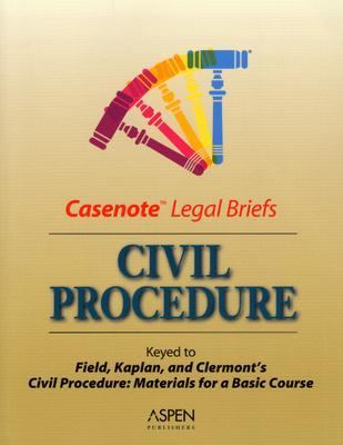 Civil Procedure Field, Kaplan, Clermont,