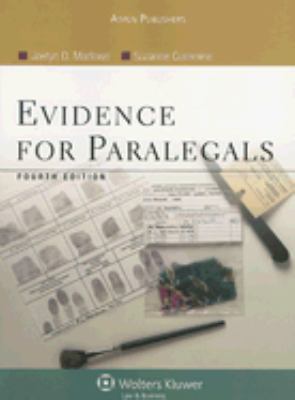 Evidence for Paralegals, Fourth Edition