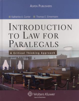 Intro To Law for Paralegals: A Critical Thinking Approach