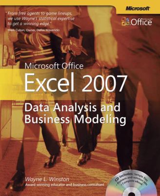 Microsoft Office Excel 2007 Data Analysis and Business Modeling