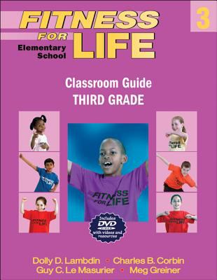 Fitness for Life : Elementary School Classroom Guide