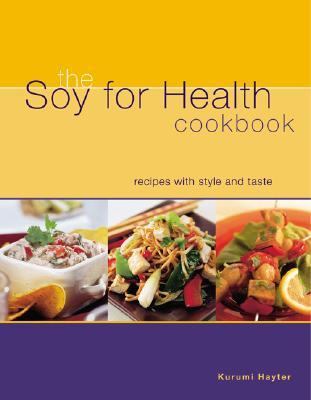 Soy for Health Cookbook