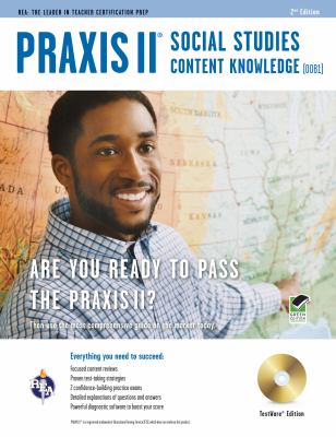 Praxis II Social Studies Content Knowledge (0081) w/CD-ROM (PRAXIS Teacher Certification Test Prep)