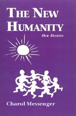 New Humanity : Our Destiny