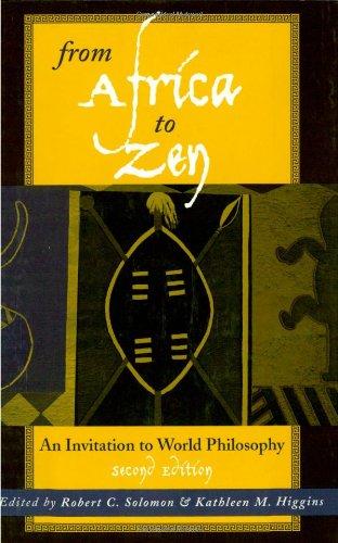 From Africa to Zen: An Invitation to World Philosophy