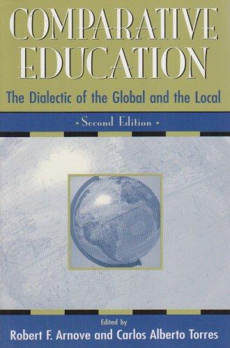 Comparative Education: The Dialectic of the Global and the Local