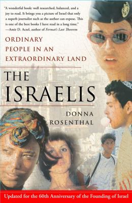 Israelis Ordinary People in an Extraordinary Land