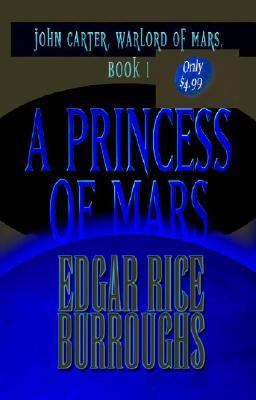 Princess of Mars Book 1 John Carter, Warlord Of Mars