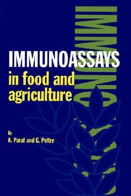 Immunoassays in Food and Agriculture