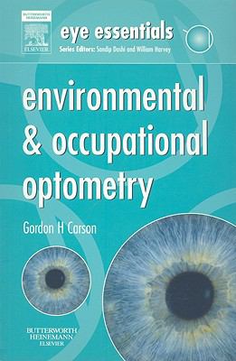 Eye Essentials: Environmental & Occupational Optometry