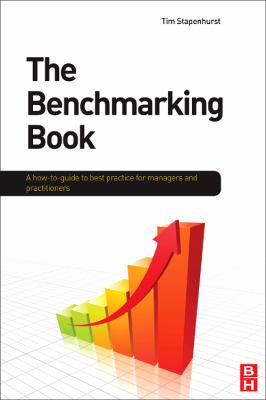 The Benchmarking Book: Best practice for quality managers and practitioners