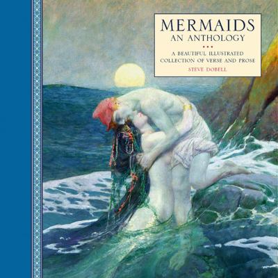 Mermaids : An Anthology