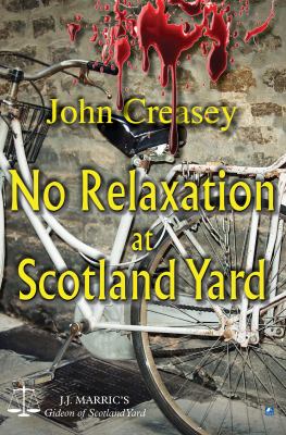 No Relaxation at Scotland Yard