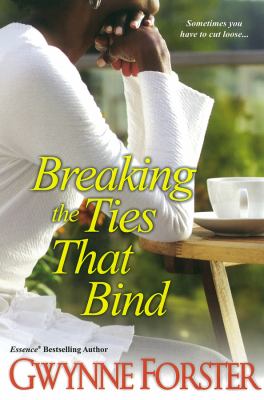 Breaking the Ties That Bind