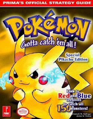 Pokemon Yellow: Prima's Offical Strategy Guide (Prima's Official Strategy Guides Series) - Elizabeth M. Hollinger - Paperback - Special Pikachu Edition