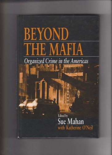 Beyond the Mafia: Organized Crime in the Americas