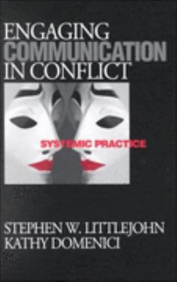 Engaging Communication in Conflict Systemic Practice