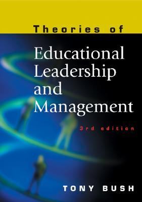 Theories of Educational Leadership and Management