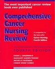Comprehensive Cancer Nursing Review (Jones and Bartlett Series in Oncology)