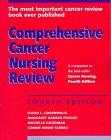 Comprehensive Cancer Nursing Review (Jones and Bartlett Series in Oncology)