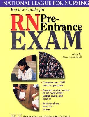 Review Guide for Rn Pre-Entrance Exam National League for Nursing