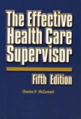 Effective Health Care Supervisor