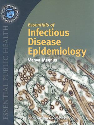 Essentials of Infectious Disease Epidemiology 