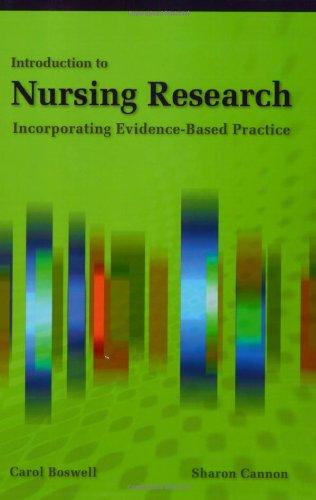 Introduction to Nursing Research: Incorporating Evidence Based Practice