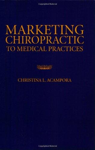 Marketing Chiropractic To Medical Practices