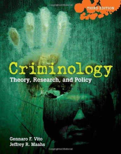 Criminology: Theory, Research, And Policy