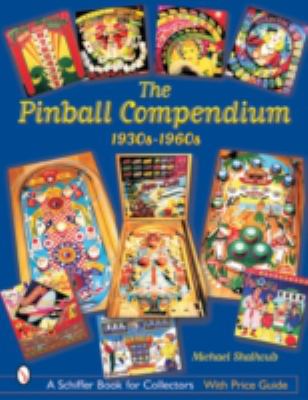 Pinball Compendium, 1930s-1960s