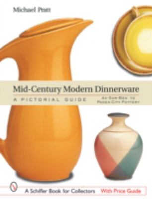 Mid-Century Modern Dinnerware A Pictorial Guide