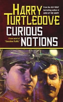 Curious Notions Crosstime Traffic