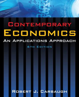 Contemporary Economics: An Application Approach