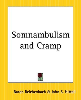 Somnambulism and Cramp