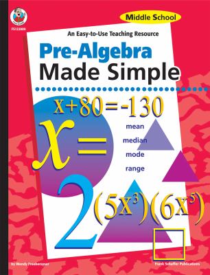 Pre-Algebra Made Simple, Middle School (Teaching Resource)