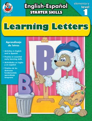 Starter Skills Learning Letters Aprendizaje De Letras English-espanol Elementary Level 1