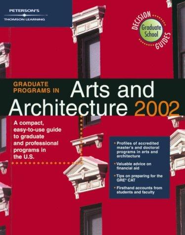 DecisionGd:GradPg Art/Arch 2002 (Peterson's Decision Guides: Graduate Programs)